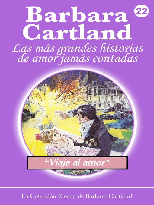 Title details for 22. Viaje al Amor by Barbara Cartland - Available